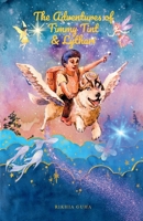 The Adventures of Timmy Tint & Lythari B0DNZ4W44Y Book Cover