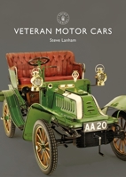 Veteran Motor Cars 178442420X Book Cover