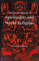 Concise Dictionary of Spirituality and World Religions 1537585460 Book Cover