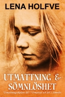 Utmattning & Sömnlöshet: Utmattningsskolans del 1 Fri från hjärndimma, och del 2, Fri från sömnstärningar (Swedish Edition) 9198587102 Book Cover