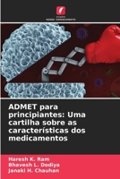 ADMET para principiantes: Uma cartilha sobre as características dos medicamentos (Portuguese Edition) 6206994147 Book Cover