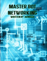 Master Bot Networking 1329318803 Book Cover