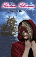 Broken Blossoms 1726831523 Book Cover