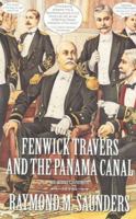 Fenwick Travers and the Panama Canal: An Entertainment 0891416072 Book Cover