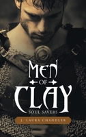 Men of Clay: Soul Savers 1489740007 Book Cover