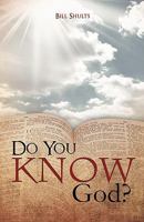 Do You Know God? 1615798978 Book Cover