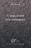 L'ange, le mal et la contingence (La Main d'Athéna/ Philosophie) (French Edition) B07KBRYZJD Book Cover