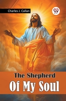 The Shepherd Of My Soul 9357945423 Book Cover