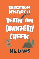 Death on Daugherty Creek 152344374X Book Cover