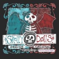 Skelly Dolls: Origins Collection B09BY88R57 Book Cover