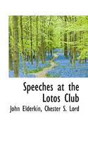 Speeches at the Lotos Club 0530458861 Book Cover