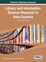 Library and Information Science Research in Asia-Oceania: Theory and Practice 146665158X Book Cover