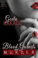 Blood Garnets and Murder 022860463X Book Cover