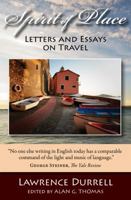 Spirit of Place: Letters and Essays on Travel 0918172179 Book Cover