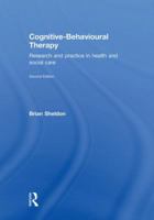 Cognitive Behavioural Therapy: Research, Practice and Philosophy (Library of Social Work Practice) 0415564360 Book Cover