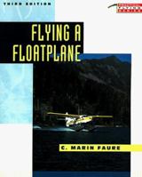 Flying a Floatplane 0830601791 Book Cover