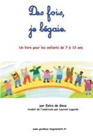 Des fois, je bégaie: Un livre pour les enfants de 7 à 12 ans 2953777601 Book Cover