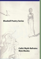 Celtic Myth Refrains 1008913251 Book Cover