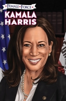 Female Force : Kamala Harris 1949738345 Book Cover