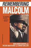 Remembering Malcolm/the Story of Malcolm X from Inside the Muslim Mosque by His Assistant Minister Benjamin Karin 0881848816 Book Cover