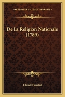 De La Religion Nationale (1789) 1247869369 Book Cover