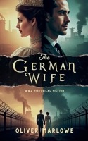 The German Wife - WW2 Historical Fiction B0H7THQRNF Book Cover