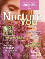 Wellness on Time Magazine: Nurture You Edition: Nurture You Edition 1764339614 Book Cover