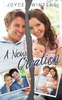 A New Creation 1545646465 Book Cover