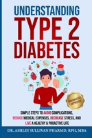 Understanding Type 2 Diabetes B0F575MHRS Book Cover