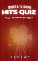Hits Quiz - Movies & TV-Shows: Music Quiz & Trivia Game Book: Scan, Play, and Guess Songs with QR Codes (Hits Quiz: Music Quiz & Trivia Game Books) B0DWWTH6SQ Book Cover