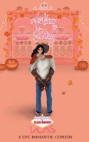 Autumn Falling: A UFC Romantic Comedy (Girl Fight) B0F1DXH99C Book Cover