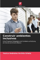 Construir ambientes inclusivos (Portuguese Edition) 620695286X Book Cover