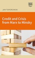 Credit and Crisis from Marx to Minsky 1788972147 Book Cover