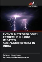 Eventi Meteorologici Estremi E Il Loro Impatto Sull'agricoltura in India (Italian Edition) 663002799X Book Cover