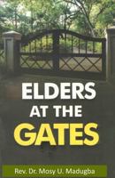 Elders at the Gates: I will build my church; and the gates of hell shall not prevail against it! Matt. 16:18 9783559451 Book Cover