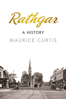 Rathgar: A History: A History 1845888863 Book Cover
