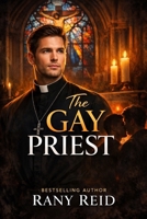 The GAY PRIEST B0GTDT14HH Book Cover