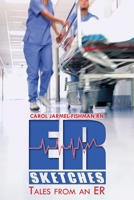 ER Sketches: Tales from an ER 1511620951 Book Cover