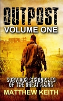 Outpost: A Dystopian Novel set in a Post-Apocaplyptic World 1686163827 Book Cover