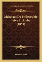 M�langes de Philosophie Juive Et Arabe 1016500327 Book Cover