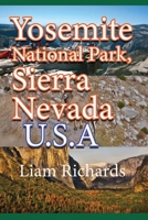 Yosemite National Park, Sierra Nevada. U.S.A: Park Nature and Environment 1672028329 Book Cover