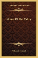 Stones Of The Valley 0548319871 Book Cover
