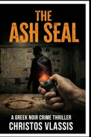 The Ash Seal B0GMRM7PTR Book Cover