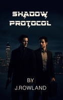 Shadow Protocol B0FFM9QBFP Book Cover