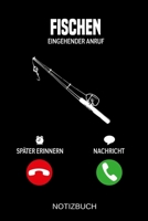 Fischen Familie Eingehender Anruf: A5 Notizbuch - Liniert 120 Seiten - Geschenk/Geschenkidee zum Geburtstag - Weihnachten - Ostern - Vatertag - Muttertag - Namenstag 170398630X Book Cover