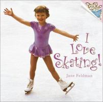 I Love Skating! (Pictureback(R)) 0375813411 Book Cover