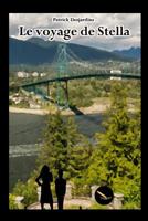 Le voyage de Stella 2924849594 Book Cover
