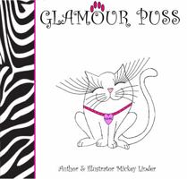 Glamour Puss: Lashes Out 0692280251 Book Cover