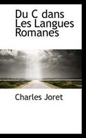 Du C dans Les Langues Romanes 1115518372 Book Cover