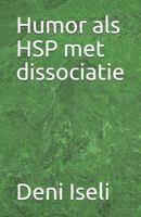 Humor ALS Hsp Met Dissociatie 1796945803 Book Cover